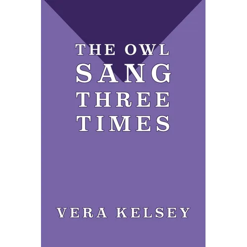 The Owl Sang Three Times - Paperback