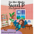 Five More Minutes Sweet P - Hardcover
