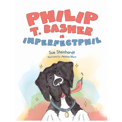 Philip T. Basher is ImperfectPhil - Hardcover