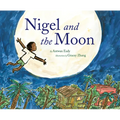 Nigel and the Moon - Hardcover