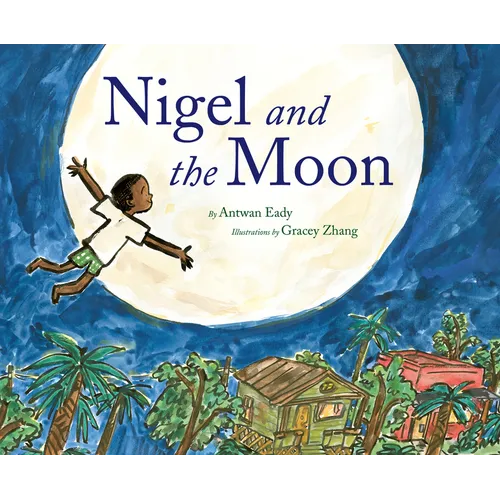 Nigel and the Moon - Hardcover