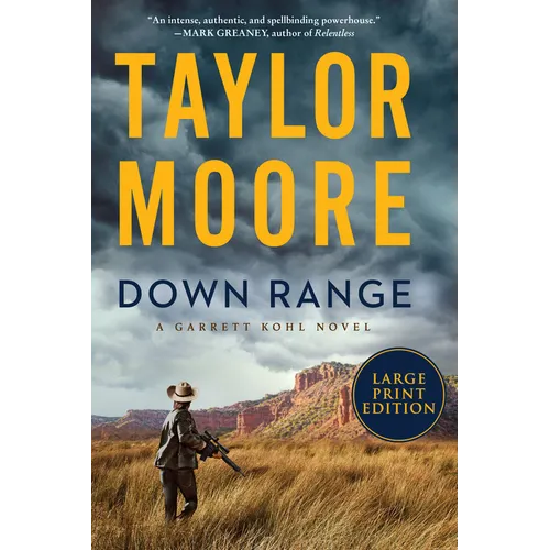 Down Range: A Garrett Kohl Novel - Paperback
