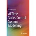 AI Time Series Control System Modelling - Hardcover