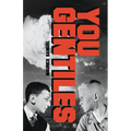 You Gentiles - Paperback