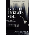 Enter The Erogenous Zone: Lovers Escapades - Paperback