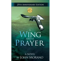 A Wing and a Prayer - Paperback