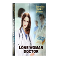 Lone Woman Doctor - Paperback