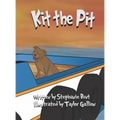 Kit the Pit: Short Vowel I Sound - Hardcover