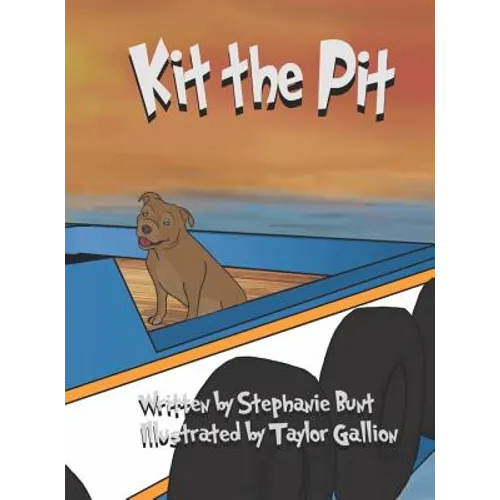 Kit the Pit: Short Vowel I Sound - Hardcover