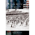 Ocean City: America's Greatest Family Resort