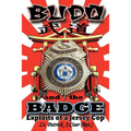 Budo and the Badge: Exploits of a Jersey Cop