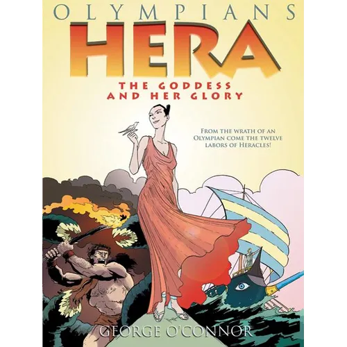 Olympians: Hera: The Goddess and Her Glory - Hardcover