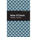 Nine O' Clock - Paperback