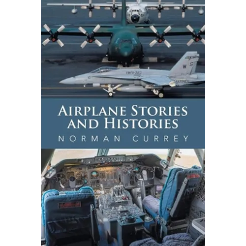 Airplane Stories and Histories