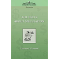 The Facts about Speculation - Paperback