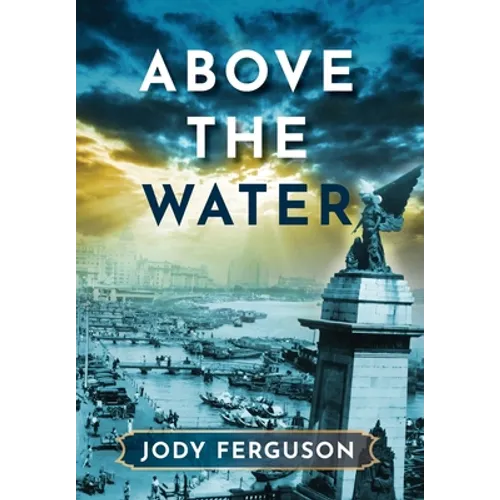 Above the Water - Hardcover