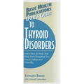 User's Guide to Thyroid Disorders: Natural Ways to Keep Your Body from Dragging You Down - Paperback