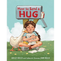 How to Send a Hug - Hardcover