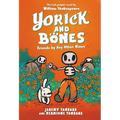 Yorick and Bones: Friends by Any Other Name - Hardcover