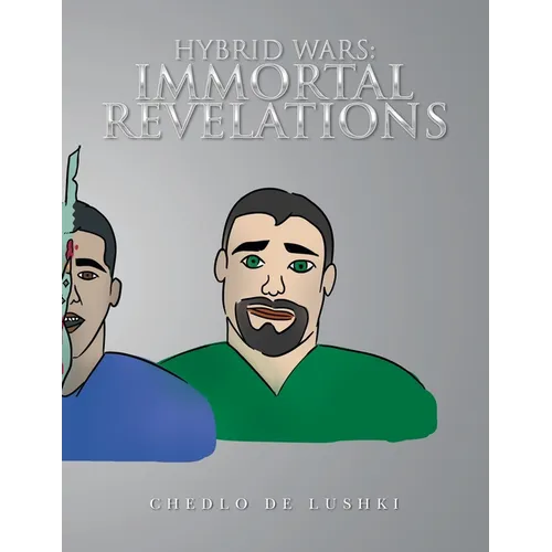 Hybrid Wars: Immortal Revelations - Paperback