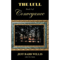 The Lull: Book Three of Conveyance