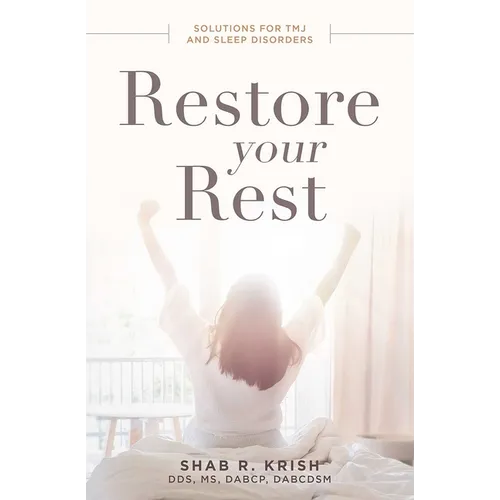 Restore Your Rest: Solutions for Tmj and Sleep Disorders - Paperback