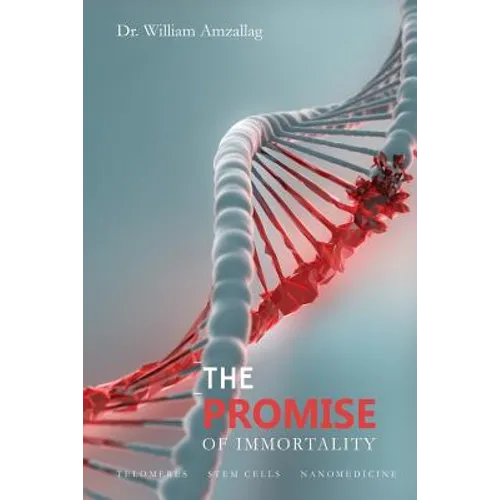 The Promise of Immortality - Paperback