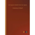 A Journey in Brazil - Paperback