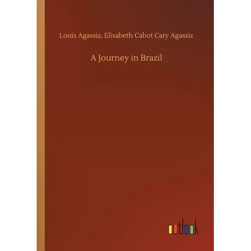 A Journey in Brazil - Paperback