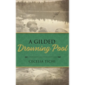 A Gilded Drowning Pool - Paperback
