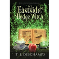 Eastside Hedge Witch - Paperback