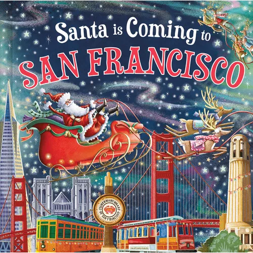 Santa Is Coming to San Francisco - Hardcover