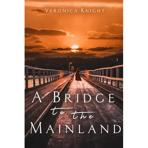 A Bridge to the Mainland - Paperback