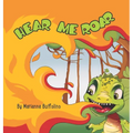 Hear Me Roar - Hardcover