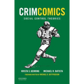 Crimcomics Issue 7: Social Control Theories