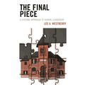 The Final Piece: A Systems Approach to School Leadership - Paperback