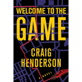 Welcome to the Game - Paperback