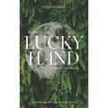At the Lucky Hand: aka The Sixty-Nine Drawers - Paperback