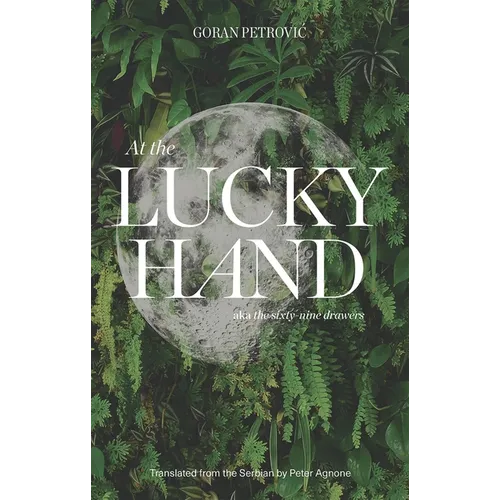 At the Lucky Hand: aka The Sixty-Nine Drawers - Paperback