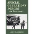 Special Operations Forces: An Assessment