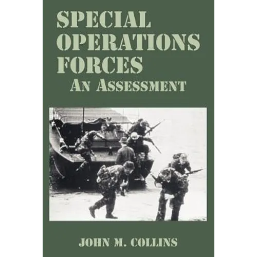 Special Operations Forces: An Assessment