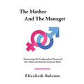 The Mother And The Manager - Hardcover