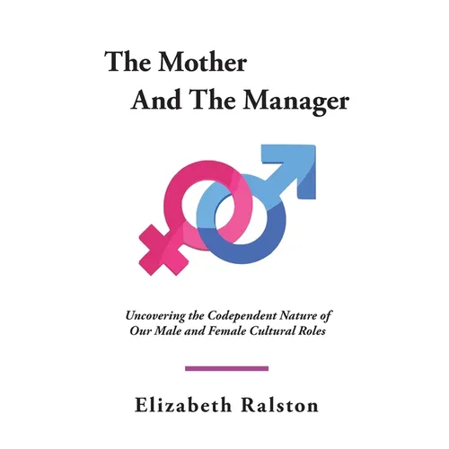 The Mother And The Manager - Hardcover