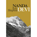 Nanda Devi: Nanda Davi Exploration and Ascent - Paperback