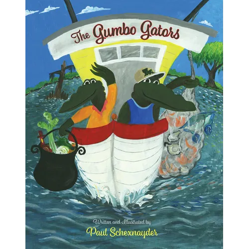 The Gumbo Gators - Hardcover