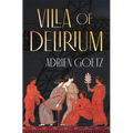 Villa of Delirium - Hardcover