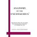 Anatomy of the Unconscious - Paperback