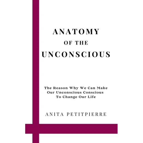 Anatomy of the Unconscious - Paperback