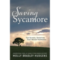 Saving Sycamore: The School Shooting That Never Happened - Paperback
