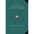 The Pyramids And Temples Of Gizeh - Hardcover